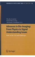 Advances in Bio-Imaging: From Physics to Signal Understanding Issues