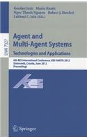 Agent and Multi-Agent Systems: Technologies and Applications