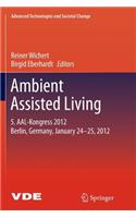 Ambient Assisted Living