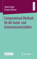 Computational Methods Für Die Sozial- Und Geisteswissenschaften