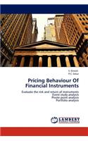 Pricing Behaviour Of Financial Instruments