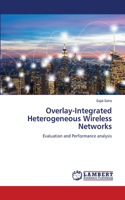 Overlay-Integrated Heterogeneous Wireless Networks