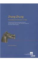 Zhang Zhung Foundations of Civilisations in Tibet