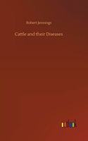 Cattle and their Diseases