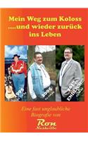 Mein Weg zum Koloss .... und wieder zurück ins Leben