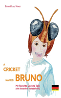 Cricket named Bruno