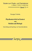 Physikunterricht Im Kontext Von Medizin Und Biologie
