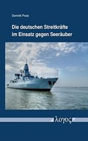 Eine Volker-, Europa- Und Verfassungsrechtliche Untersuchung Am Beispiel Der Operation Eu Navfor Somalia 'atalanta'