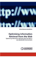 Optimising Information Retrieval from the Web
