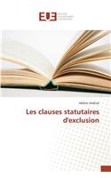 Les Clauses Statutaires d'Exclusion