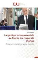 La Gestion Entrepreneriale Au Maroc Du Risque de Change