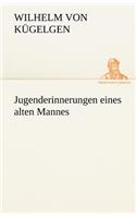 Jugenderinnerungen Eines Alten Mannes