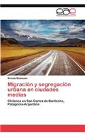 Migración y segregación urbana en ciudades medias: (Spanish)