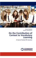 On the Contribution of Context to Vocabulary Learning