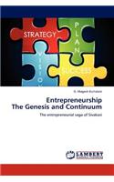 Entrepreneurship the Genesis and Continuum