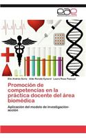 Promocion de Competencias En La Practica Docente del Area Biomedica