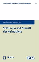 Status Quo Und Zukunft Der Heimdialyse