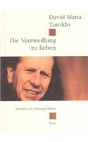 Die Verzweiflung Zu Lieben