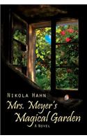 Mrs. Meyer`s Magical Garden