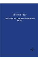 Geschichte der Quellen des römischen Rechts