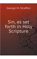 Sin, as Set Forth in Holy Scripture