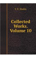 Collected Works. Volume 10