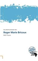 Roger Marie Bricoux: (English)