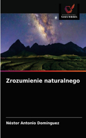 Zrozumienie naturalnego