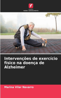 Intervenções de exercício físico na doença de Alzheimer