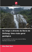 Ao longo e através da Bacia de Shillong