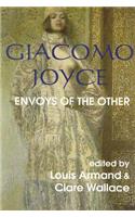 Giacomo Joyce: Envoys of the Other