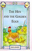 The Hen And The Golden Eggs