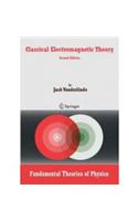 Classical Electromagnetic Theory: Physics