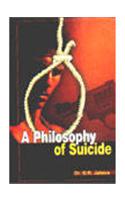 A Philosophy Of Suicide