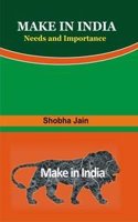 Make in India: Needs and Importance