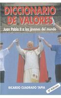 Diccionario de Valores: Juan Pablo II a Los Jovenes del Mundo
