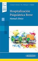 Hospitalizacion psiquiatrica breve: Manual clinico.
