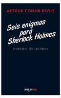 Seis enigmas para Sherlock Holmes