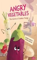 Angry Vegetables. The Factory of Useless Thing