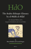 The Arabic-Ethiopic Glossary by al-Malik al-Af?al