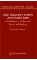 Margin Squeeze in the Electronic Communications Sector