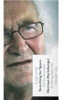 Searching for Space. On the Architect Herman Hertzberger