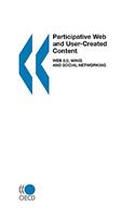 Participative Web and User-Created Content: Web 2.0, Wikis and Social Networking