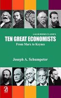 Ten Great Economists: From Marx to Keynes (Paperback)