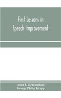 First lessons in speech improvement