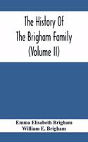 History Of The Brigham Family (Volume Ii)