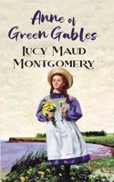Anne of Green Gables [Hardcover]