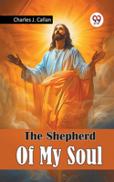 The Shepherd Of My Soul