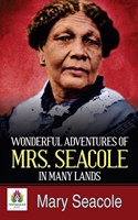 Wonderful Adventures of Mrs Seacole in Many Lands