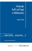 Language, Truth and Logic in Mathematics